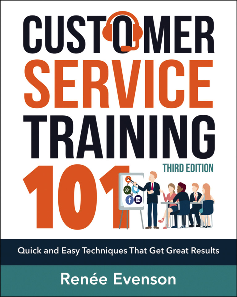 Customer Service Training 101: Quick and Easy Techniques That Get Great Results book cover by Renee Evenson