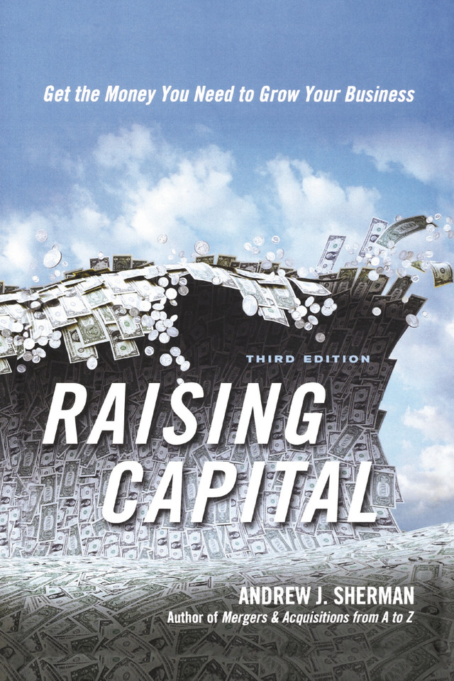 Raising Capital: Get the Money You Need to Grow Your Business book cover by Andrew Sherman