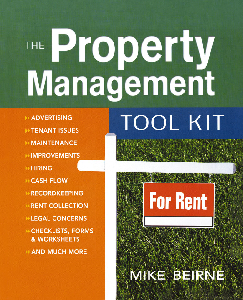 The Property Management Tool Kit: 100 Tips and Techniques for Getting the Job Done Right book cover by Mike BEIRNE