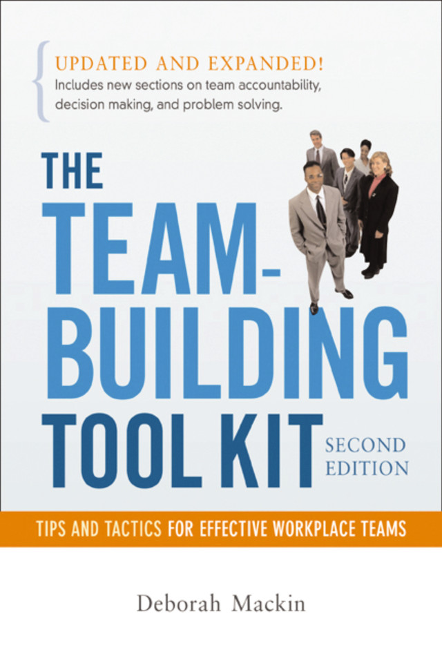 The Team-Building Tool Kit: Tips and Tactics for Effective Workplace Teams book cover by Deborah Mackin