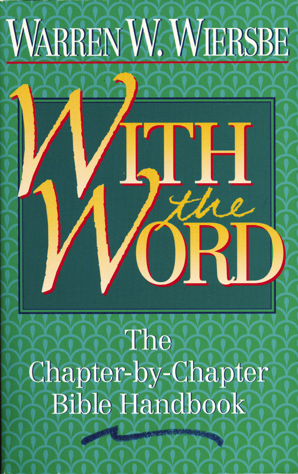 With the Word: The Chapter-by-Chapter Bible Handbook book cover by Warren W. Wiersbe