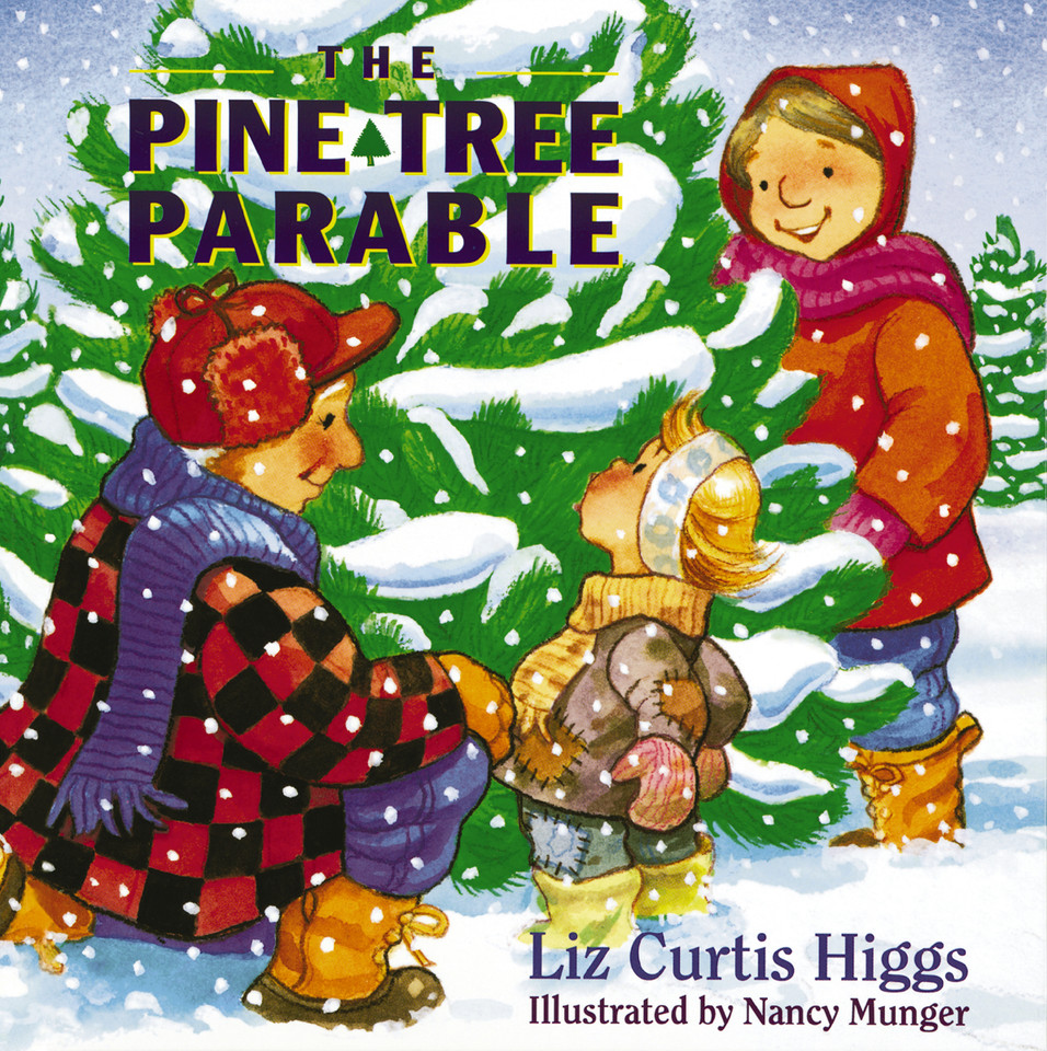The Pine Tree Parable: The Parable Series (Parable Series) book cover by Liz Curtis Higgs