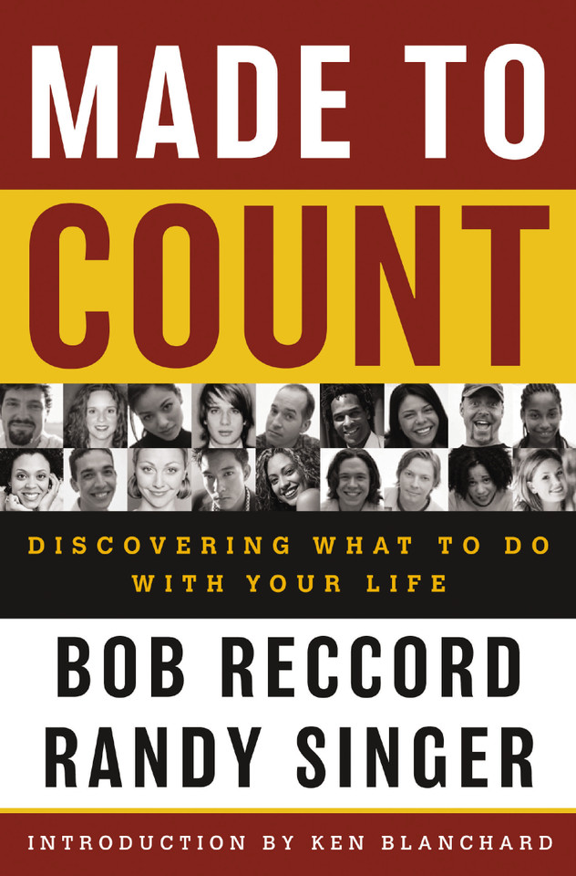Made to Count: Discovering What to Do with Your Life book cover by Bob Reccord, Randy Singer