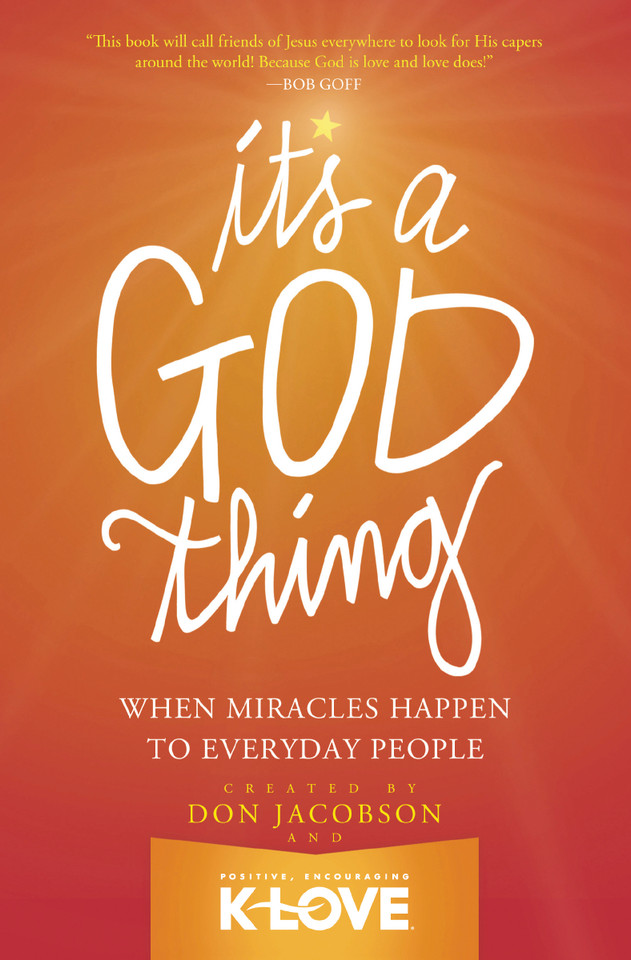 It's A God Thing: When Miracles Happen to Everyday People book cover by Don Jacobson