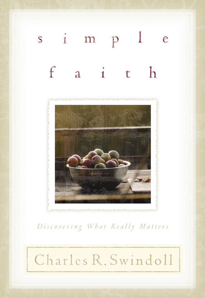 Simple Faith: Discovering What Really Matters book cover by Charles R. Swindoll