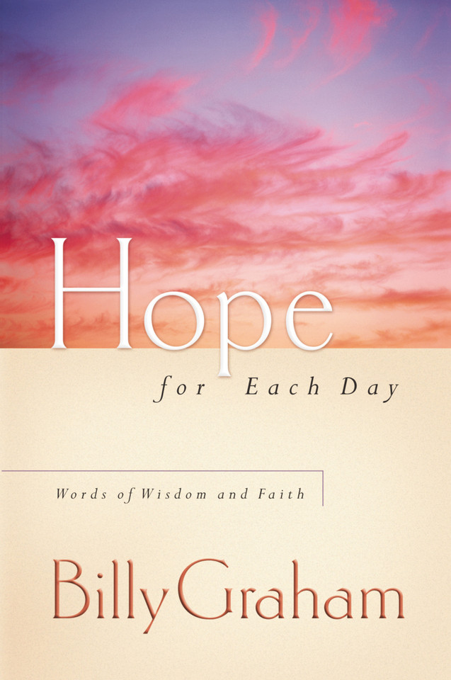 Hope for Each Day: Words of Wisdom and Faith (A 365-Day Devotional) book cover by Billy Graham