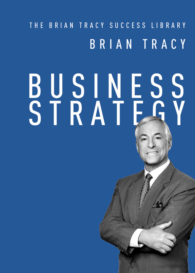Business Strategy (The Brian Tracy Success Library) book cover by Brian Tracy