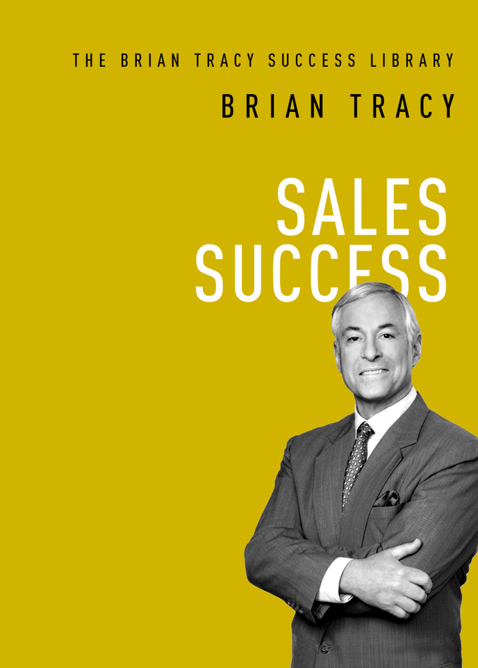 Sales Success (The Brian Tracy Success Library) book cover by Brian Tracy