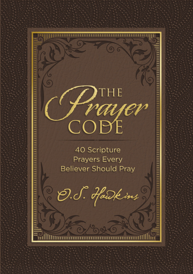 The Prayer Code: 40 Scripture Prayers Every Believer Should Pray (The Code Series) book cover by O. S. Hawkins