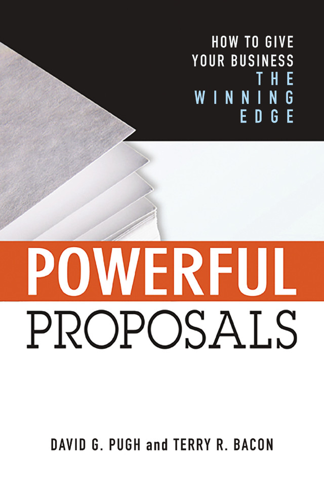 Powerful Proposals: How to Give Your Business the Winning Edge book cover by Terry Bacon, David Pugh