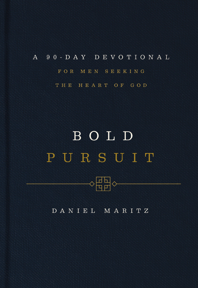 Bold Pursuit: A 90-Day Devotional for Men Seeking the Heart of God (90 Daily Devotions) book cover by Daniel Maritz
