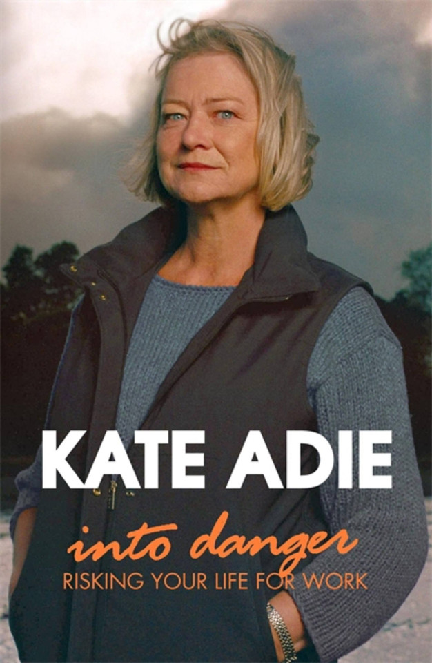 Into Danger book cover by Kate Adie