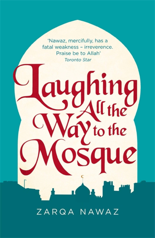 Laughing All the Way to the Mosque: The Misadventures of a Muslim Woman book cover by Zarqa Nawaz