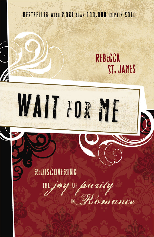 Wait for Me: Rediscovering the Joy of Purity in Romance book cover by Rebecca St. James