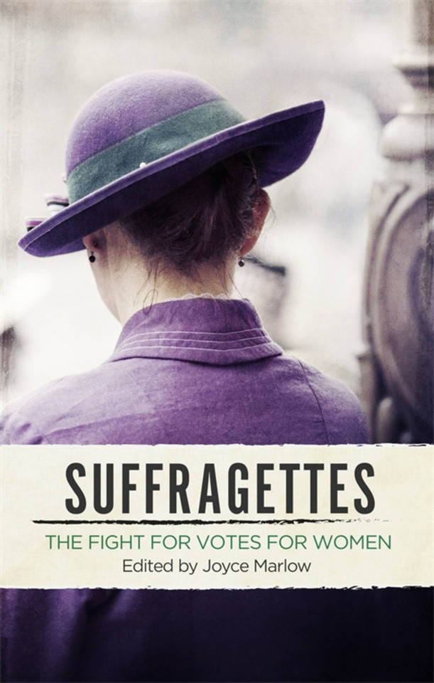 Suffragettes: The Fight for Votes for Women book cover by Joyce Marlow