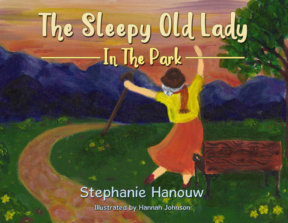 The Sleepy Old Lady: In The Park book cover by Stephanie Hanouw