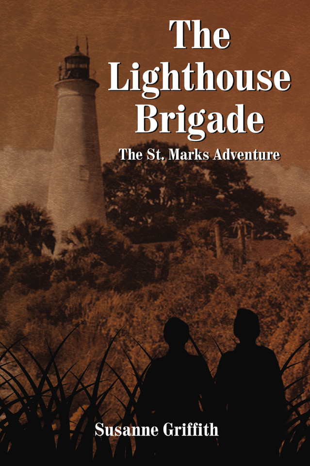 The Lighthouse Brigade: The St. Marks Adventure book cover by Susanne Griffith