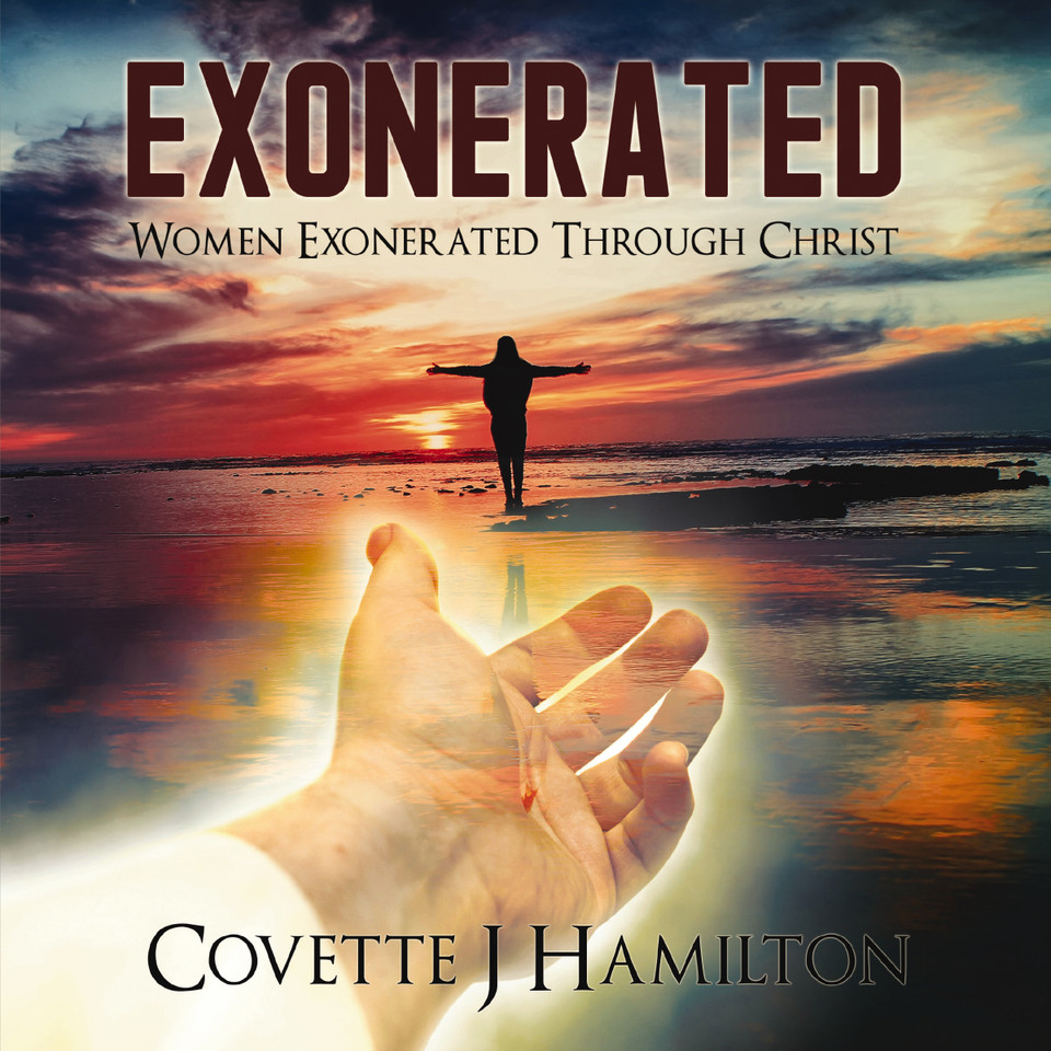 Exonerated: Women Exonerated Through Christ book cover by Covette Hamilton