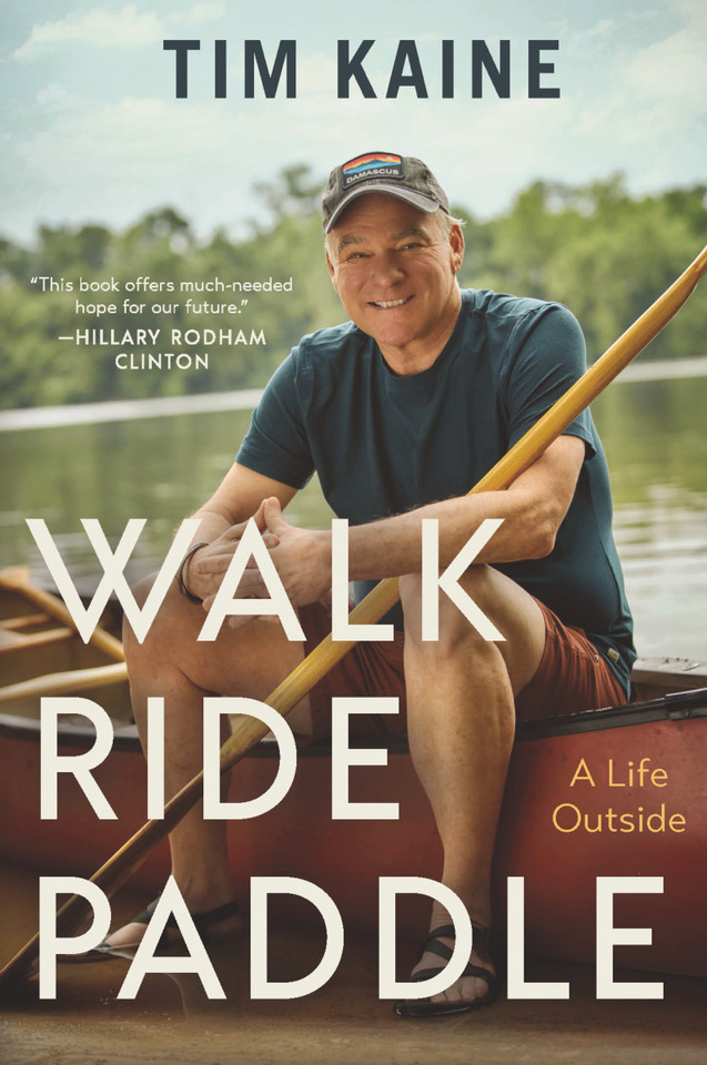 Walk Ride Paddle: A Life Outside book cover by Tim Kaine
