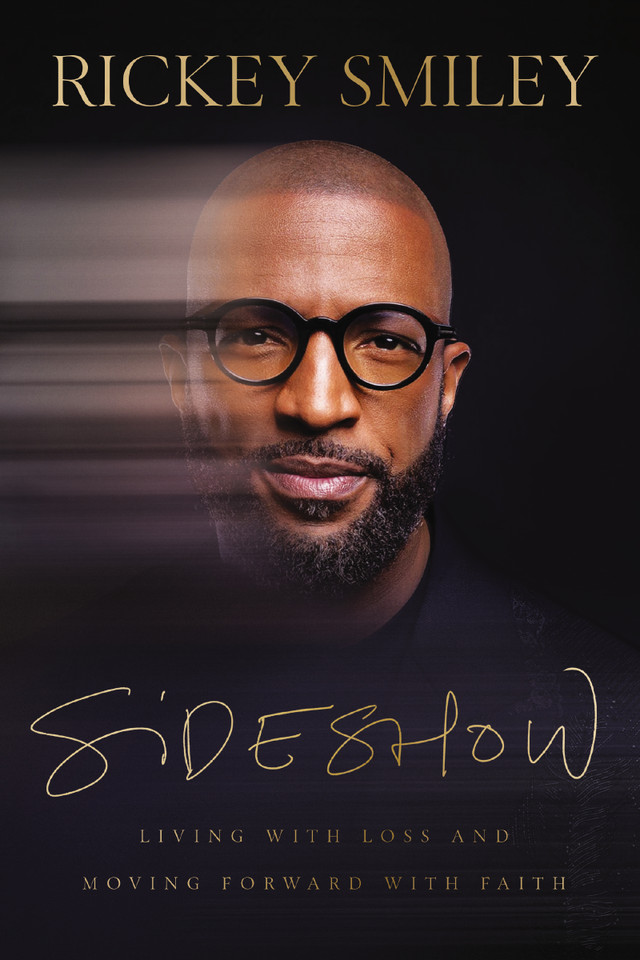 Sideshow: Living with Loss and Moving Forward with Faith book cover by Rickey Smiley