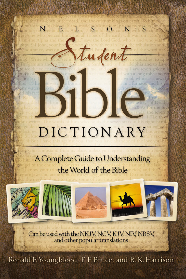 Nelson's Student Bible Dictionary: A Complete Guide to Understanding the World of the Bible book cover by Zondervan