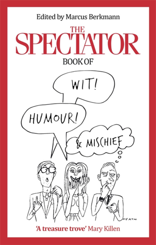 The Spectator Book of Wit, Humour and Mischief book cover by Marcus Berkmann