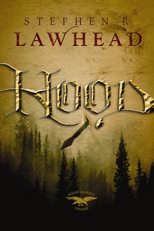 Hood book cover by Stephen Lawhead