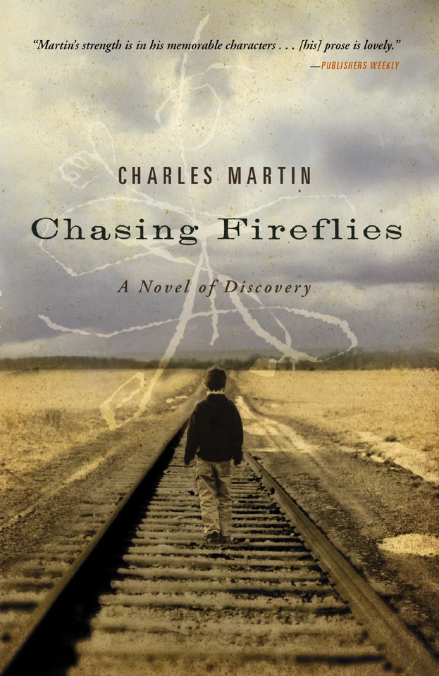 Chasing Fireflies: A novel of healing and hope book cover by Charles Martin