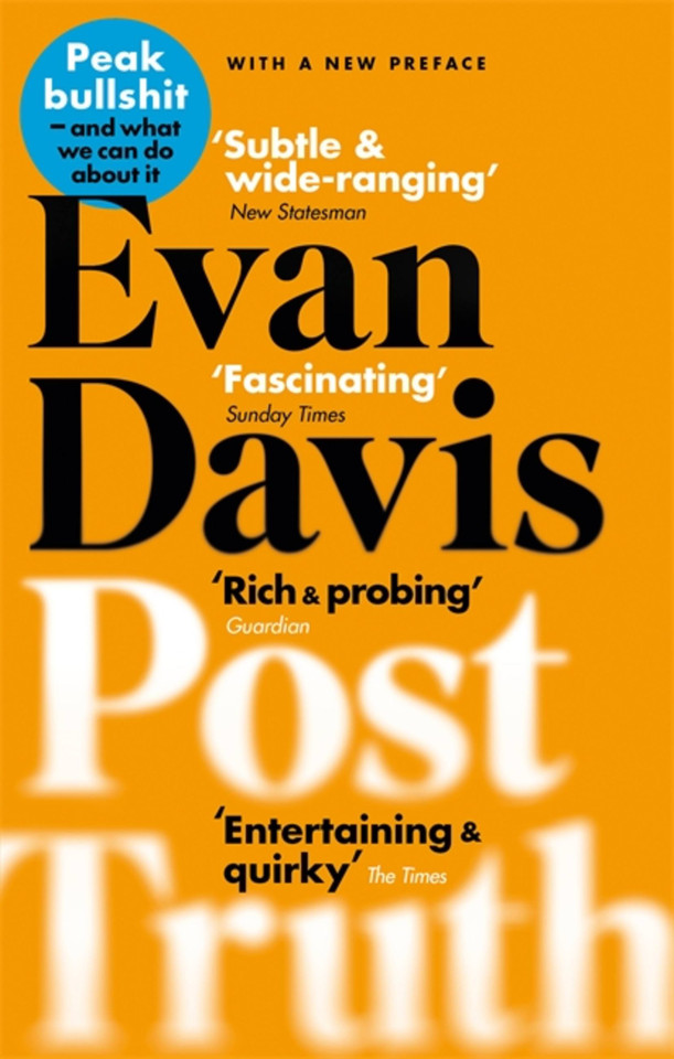 Post-Truth: Peak Bullshit - and What We Can Do About It book cover by Evan Davis