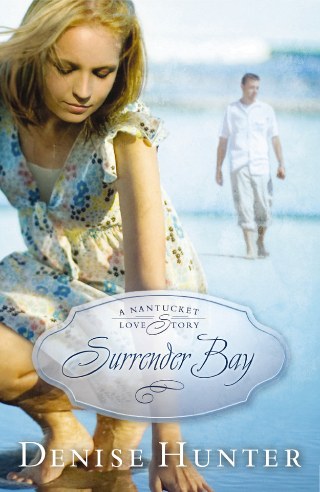 Surrender Bay (A Nantucket Love Story) book cover by Denise Hunter
