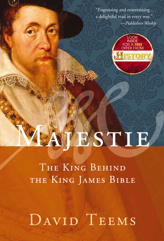Majestie: The King Behind the King James Bible book cover by David Teems
