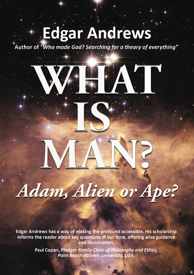 What Is Man?: Adam, Alien or Ape? book cover by Edgar Andrews