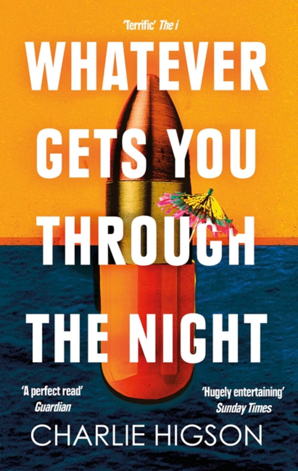 Whatever Gets You Through the Night book cover by Charlie Higson