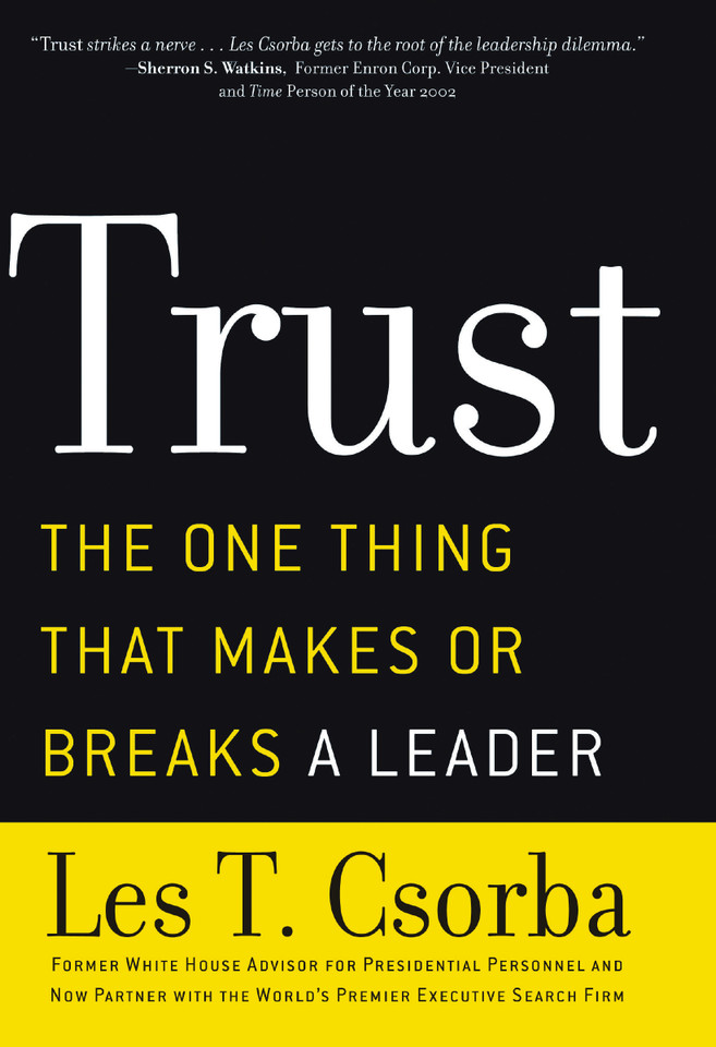 Trust: The One Thing That Makes or Breaks a Leader book cover by Les T. Csorba