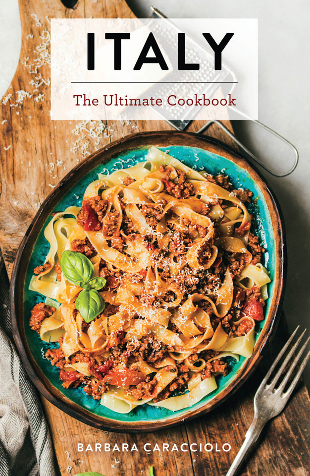 Italy: The Ultimate Cookbook (Ultimate Cookbooks) book cover by Barbara Caracciolo