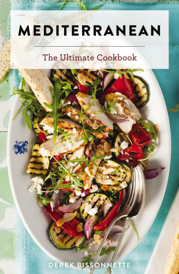 Mediterranean: The Ultimate Cookbook (Ultimate Cookbooks) book cover by Derek Bissonnette