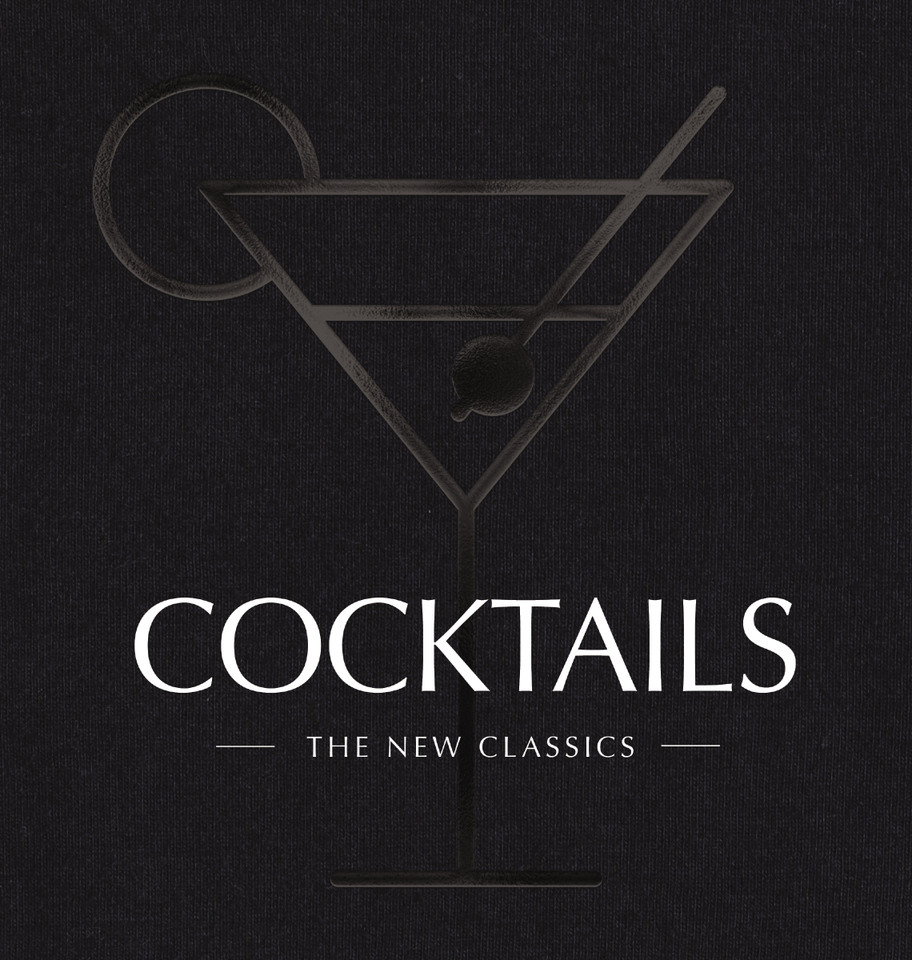 COCKTAILS: The New Classics (The Artisan Collection) book cover by Cider Mill Press