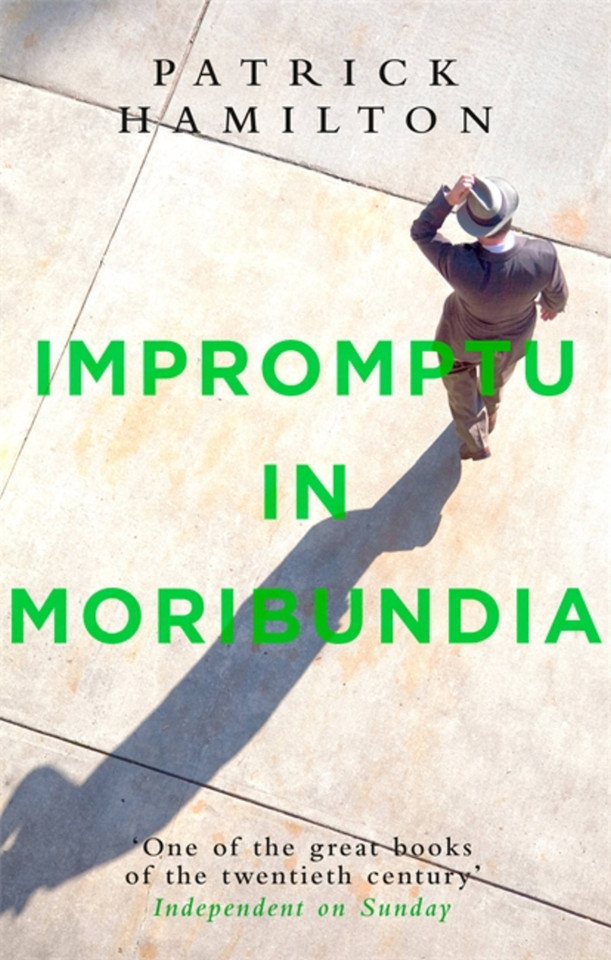 Impromptu in Moribundia book cover by Patrick Hamilton