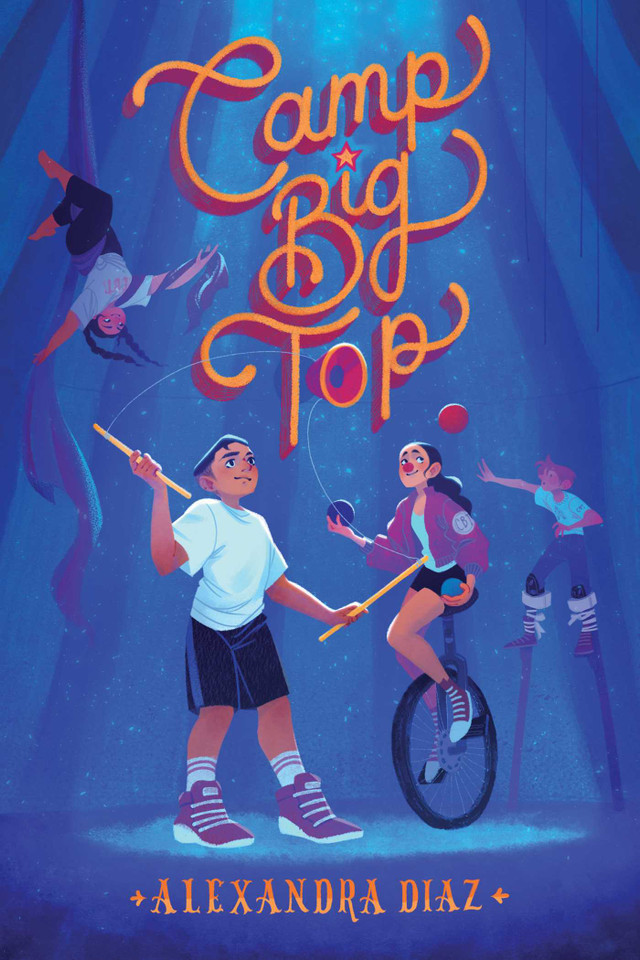 Camp Big Top book cover by Alexandra Diaz