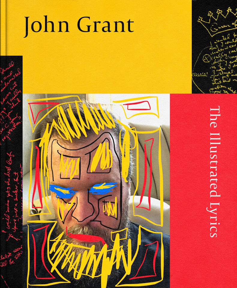 John Grant: The Illustrated Lyrics book cover by John Grant
