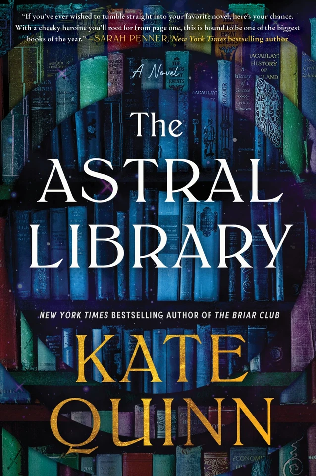 The Astral Library: A Novel book cover by Kate Quinn