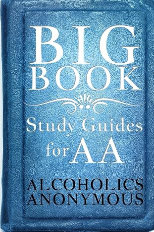 Big Book Study Guides For AA book cover by Alcoholics Anonymous World Services, Inc.