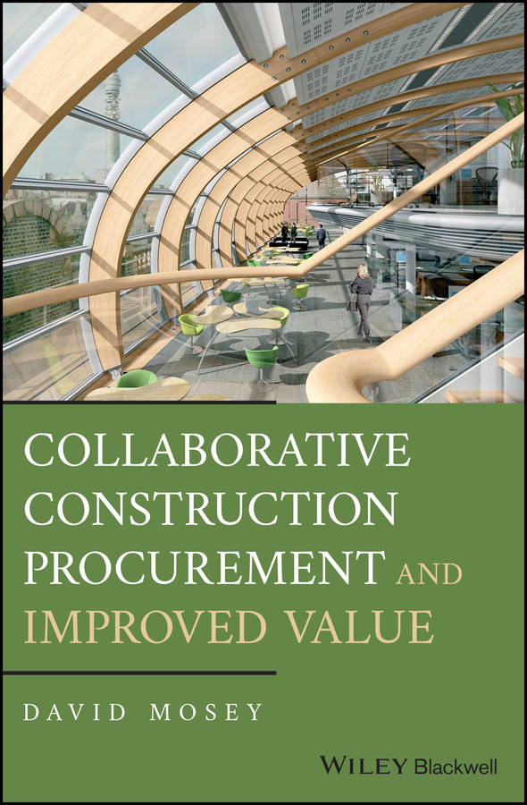 Collaborative Construction Procurement and Improved Value book cover by David Mosey