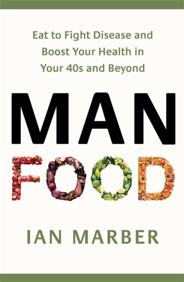 ManFood: Eat to Fight Disease and Boost Your Health in Your 40s and Beyond book cover by Ian Marber