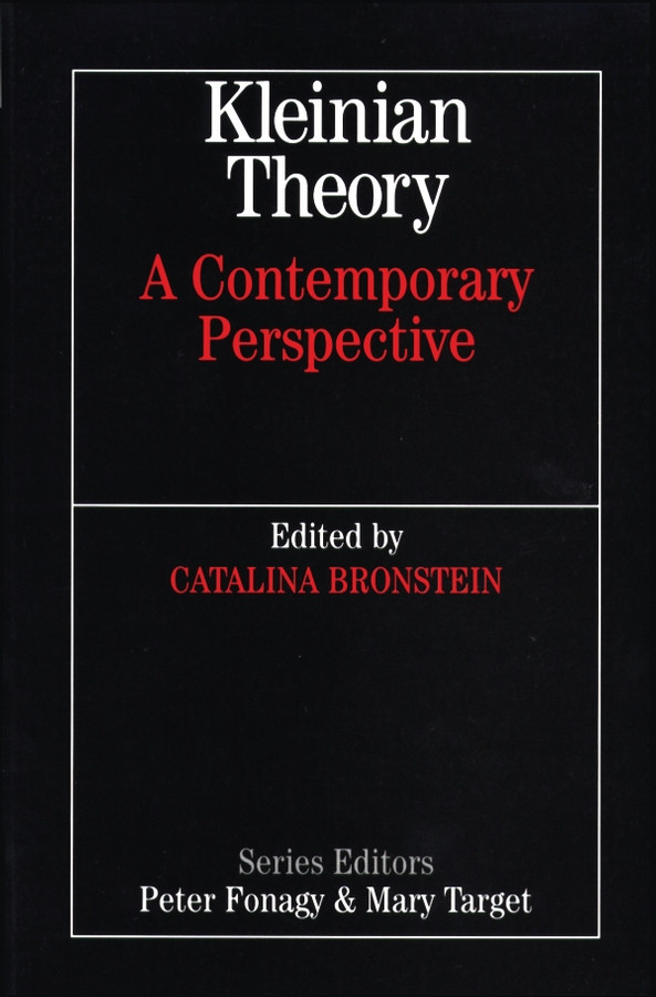 Kleinian Theory: A Contemporary Perspective (Whurr Series In Psychoanalysis) book cover by Cathy Bronstein