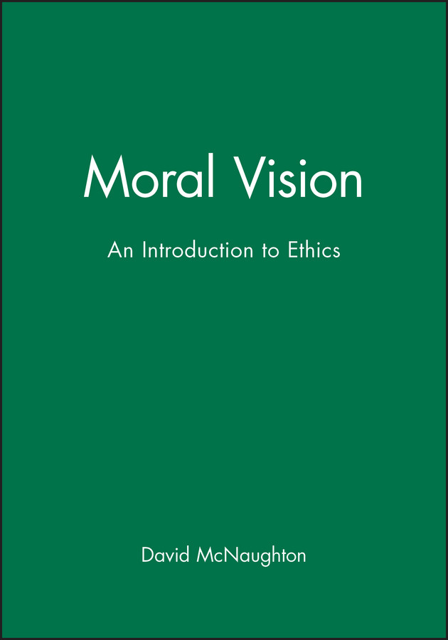 Moral Vision: An Introduction to Ethics book cover by David McNaughton
