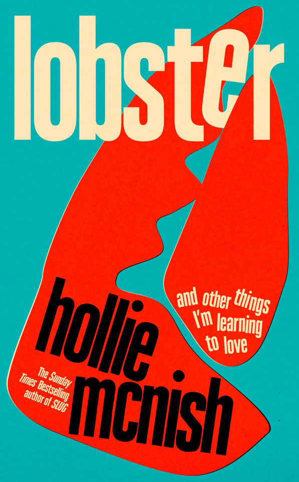 Lobster: and other things I’m learning to love book cover by Hollie McNish