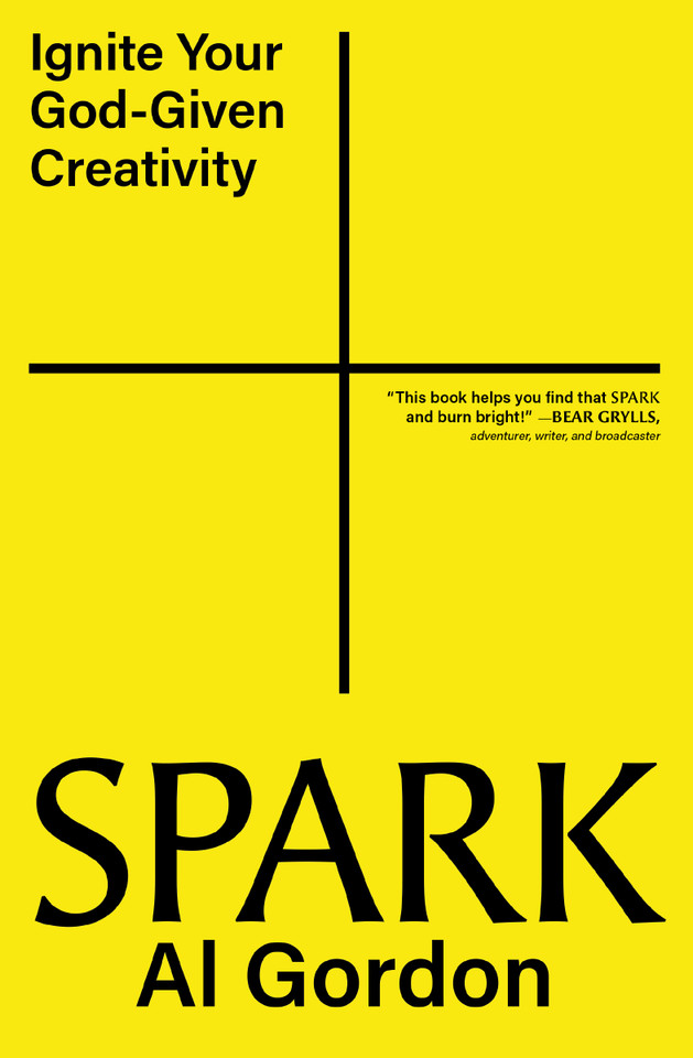 Spark: Ignite your God-Given Creativity book cover by Al Gordon