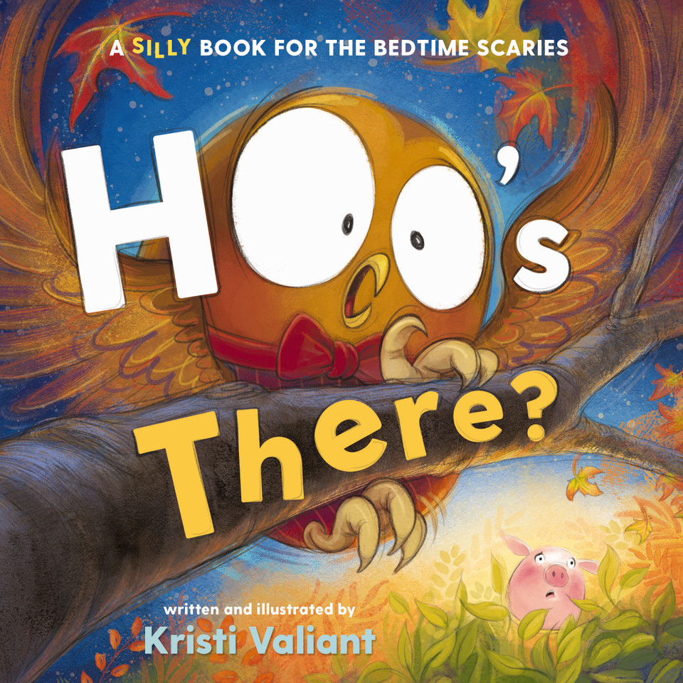 Hoo's There?: A Silly Book for the Bedtime Scaries book cover by Kristi Valiant