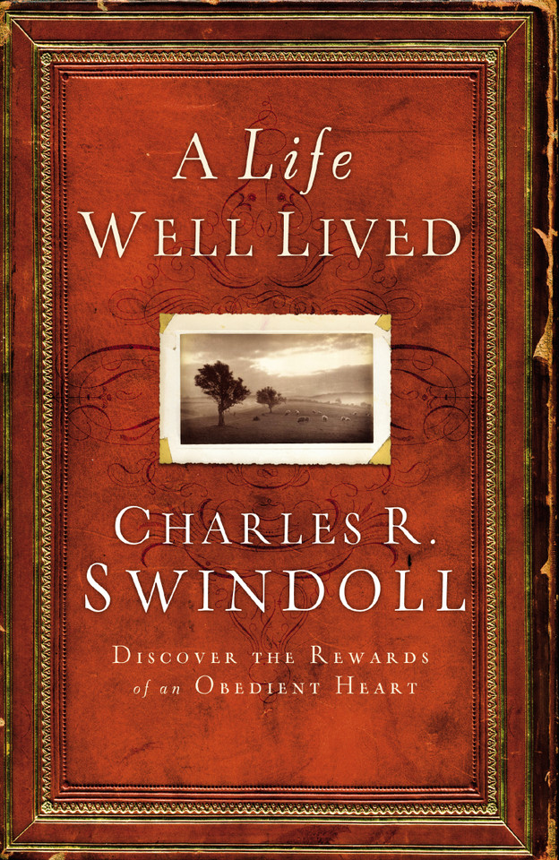 A Life Well Lived book cover by Charles R. Swindoll